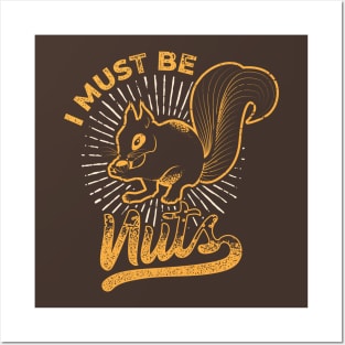 Vegan - Squirrel - I Must Be Nuts Posters and Art